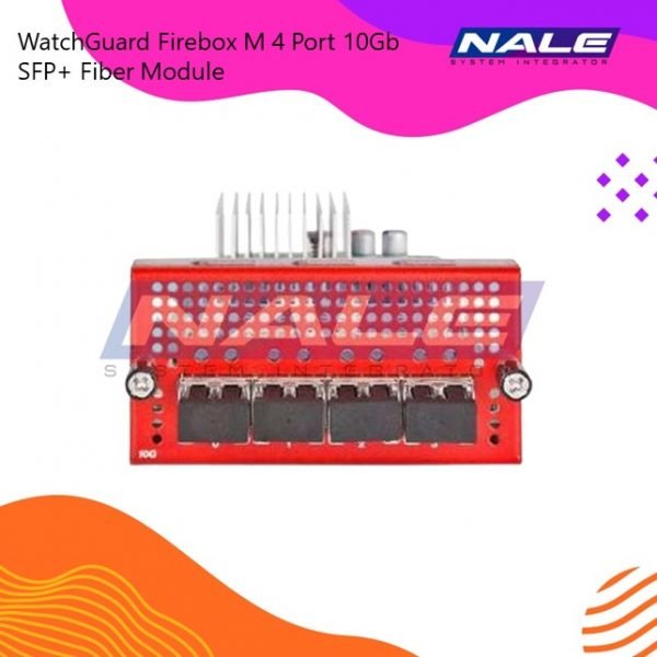 WatchGuard Firebox M 4 Port 10Gb SFP+ Fiber Module